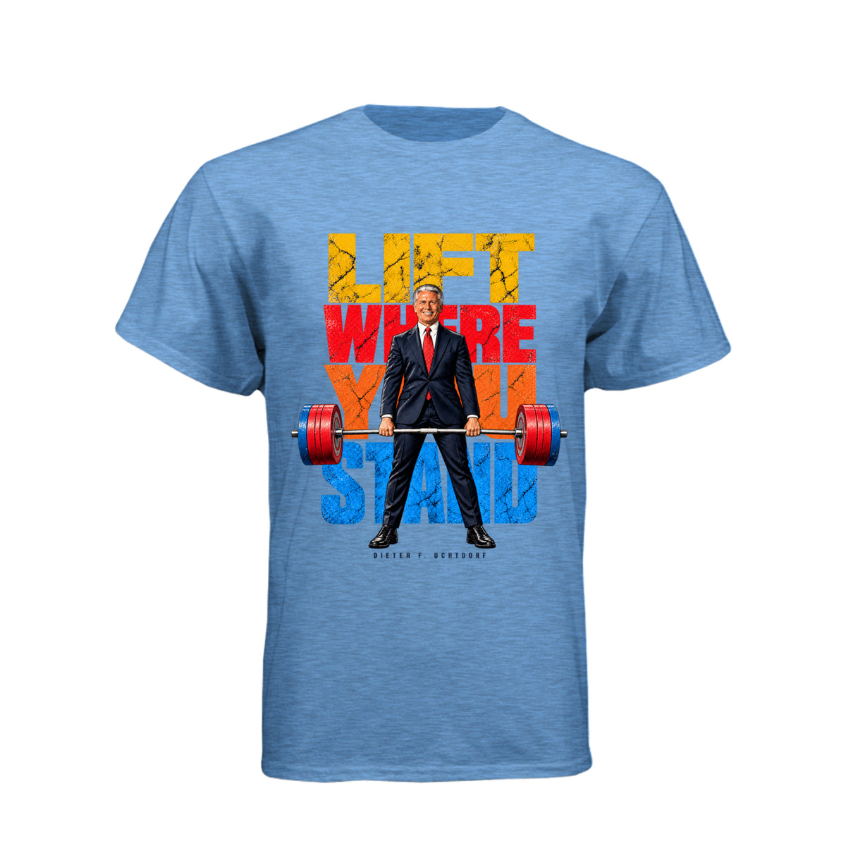 President Dieter F. Uchtdorf Lift Where You Stand LDS t-shirt featuring classic General Conference talk