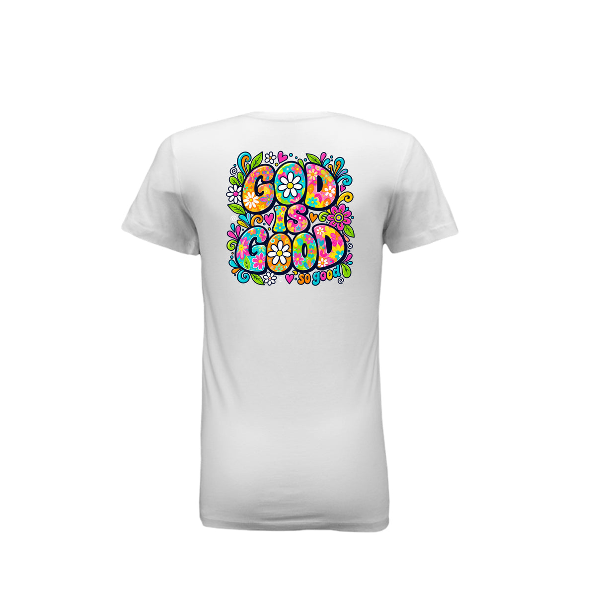 God Is Good So Good LDS t-shirt featuring simple powerful message about God's goodness and faith - product view 12