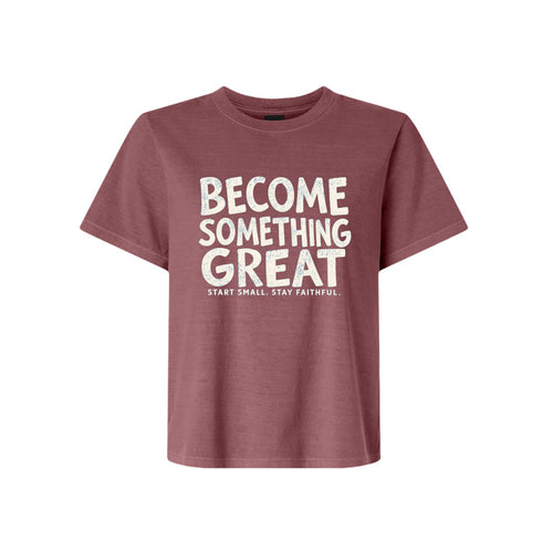 Become Something Great LDS t-shirt with inspirational message about starting small and staying faithful