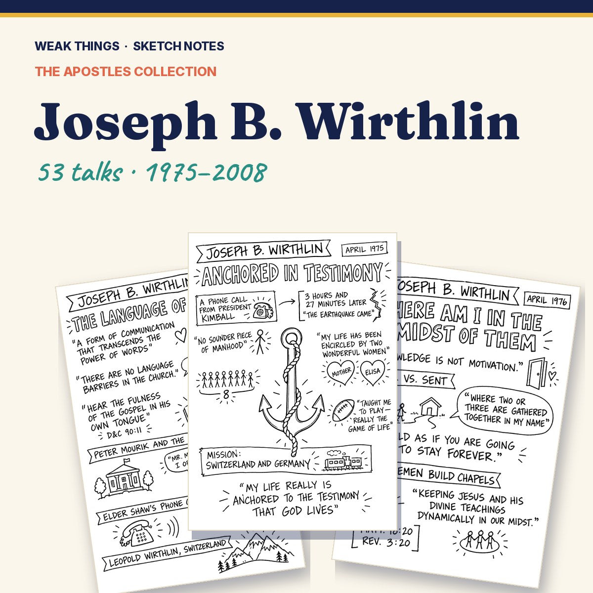 Joseph B. Wirthlin: Every Conference Talk in Sketch Notes cover