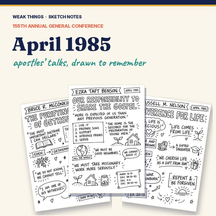 April 1985 General Conference Sketch Notes