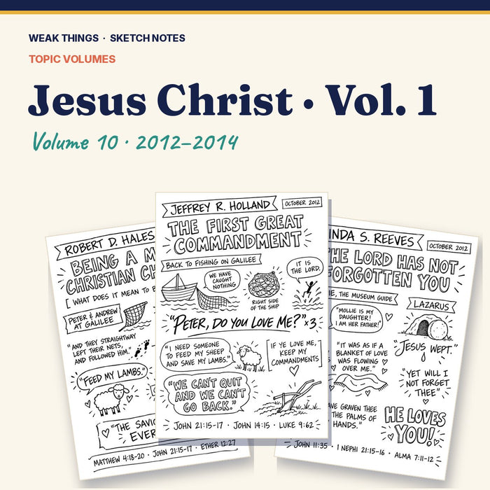Jesus Christ, Volume 10: 25 Conference Talks in Sketch Notes