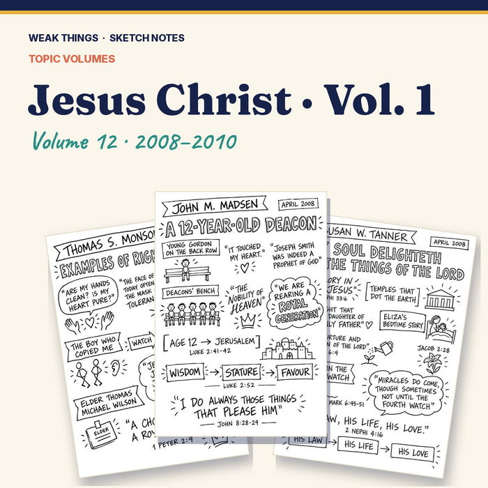 Jesus Christ, Volume 12: 25 Conference Talks in Sketch Notes