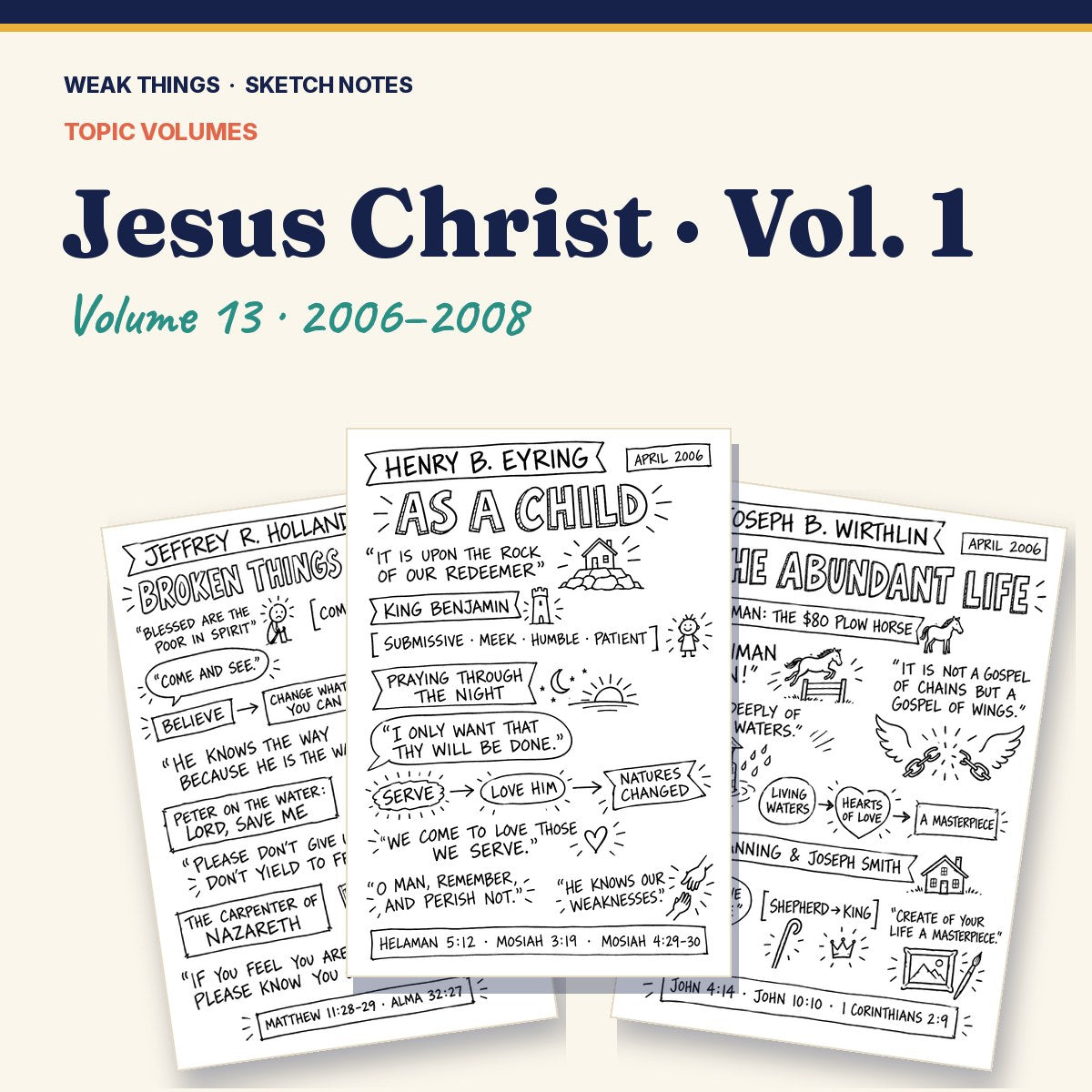Jesus Christ, Volume 13: 25 Conference Talks in Sketch Notes cover
