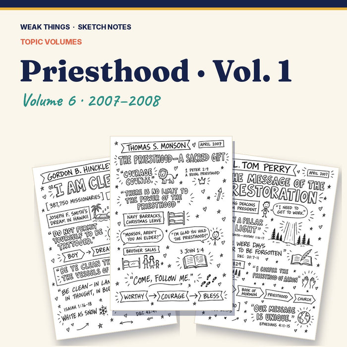 Priesthood, Volume 6: 25 Conference Talks in Sketch Notes