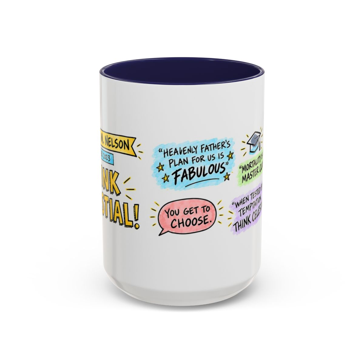 Think Celestial! Sketch Note Mug — Russell M. Nelson